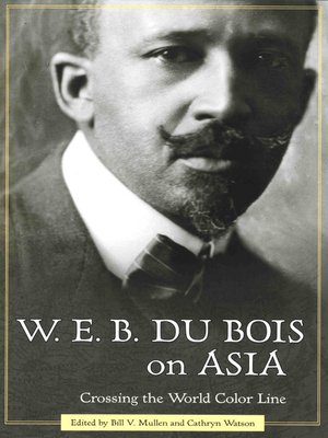 cover image of W. E. B. Du Bois on Asia